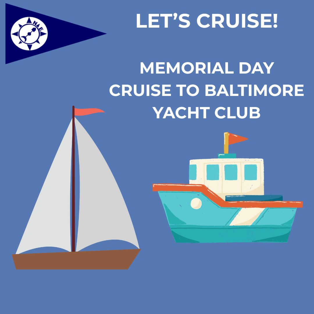 Memorial Day Weekend - Club Cruise to Baltimore Yacht Club